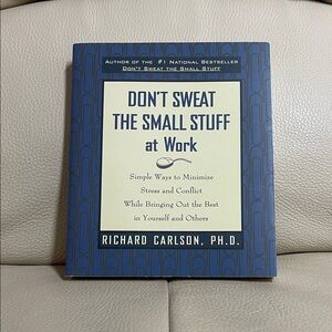 Don't Sweat the Small Stuff at Work Book